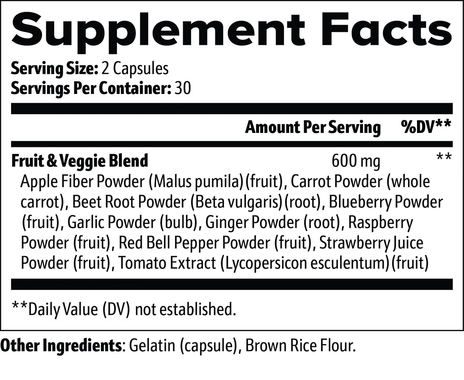 Supplement Facts label showing fruit and veggie blend with 600mg per serving, including apple, carrot, beet, blueberry, garlic, ginger, raspberry, red bell pepper, strawberry, and tomato extract.